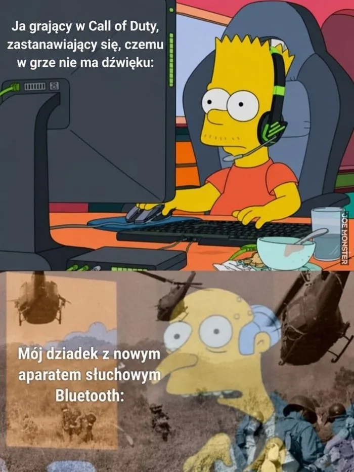Ja grający w Call of Duty, zastanawiający się, czemu w grze nie ma dźwięku:
Mój dziadek z nowym aparatem słuchowym Bluetooth: