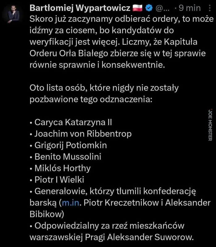 Bartłomiej Wypartowicz @... · 9 min
Skoro już zaczynamy odbierać ordery, to może idźmy za ciosem, bo kandydatów do weryfikacji jest więcej. Liczmy, że Kapituła Orderu Orła Białego zbierze się w tej sprawie równie sprawnie i konsekwentnie.
