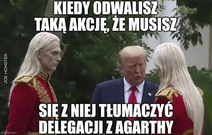 KIEDY ODWALISZ TAKĄ AKCJĘ, ŻE MUSISZ SIĘ Z NIEJ TŁUMACZYĆ DELEGACJI Z AGARTHY