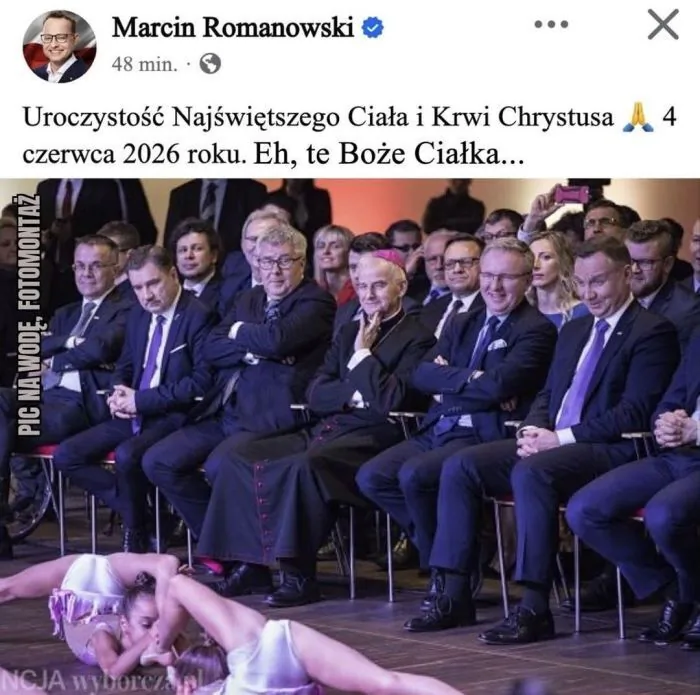 Marcin Romanowski
48 min.
Uroczystość Najświętszego Ciała i Krwi Chrystusa
4 czerwca 2026 roku. Eh, te Boże Ciałka...
PIC NA WODĘ. FOTOMONTAŻ
NCJA wyborcza