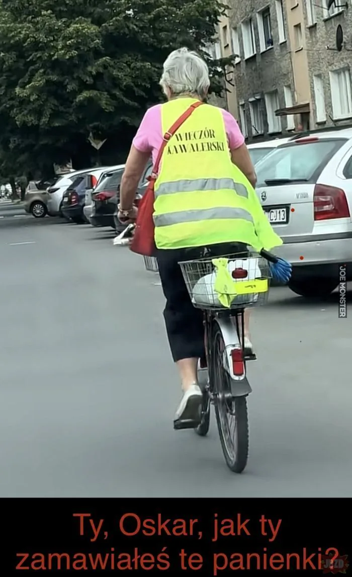 WIECZÓR KAWALERSKI
Ty, Oskar, jak ty zamawiałeś te panienki?