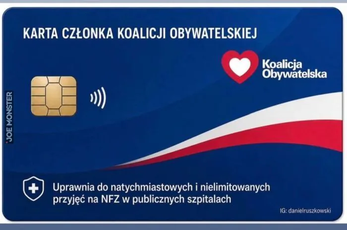 KARTA CZŁONKA KOALICJI OBYWATELSKIEJ
Koalicja Obywatelska
Uprawnia do natychmiastowych i nielimitowanych przyjęć na NFZ w publicznych szpitalach
IG: danielruszkowski