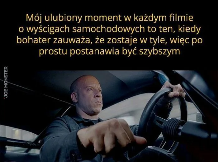 Mój ulubiony moment w każdym filmie o wyścigach samochodowych to ten, kiedy bohater zauważa, że zostaje w tyle, więc po prostu postanawia być szybszym