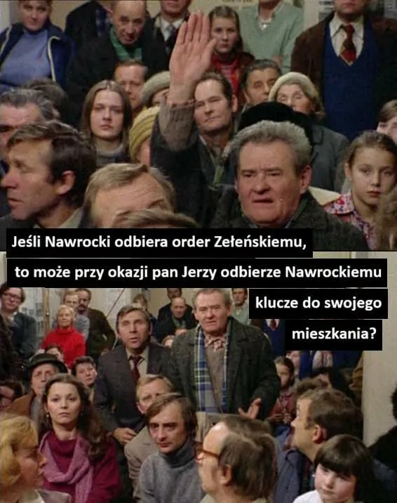 Jeśli Nawrocki odbiera order Zełeńskiemu, to może przy okazji pan Jerzy odbierze Nawrockiemu klucze do swojego mieszkania?
