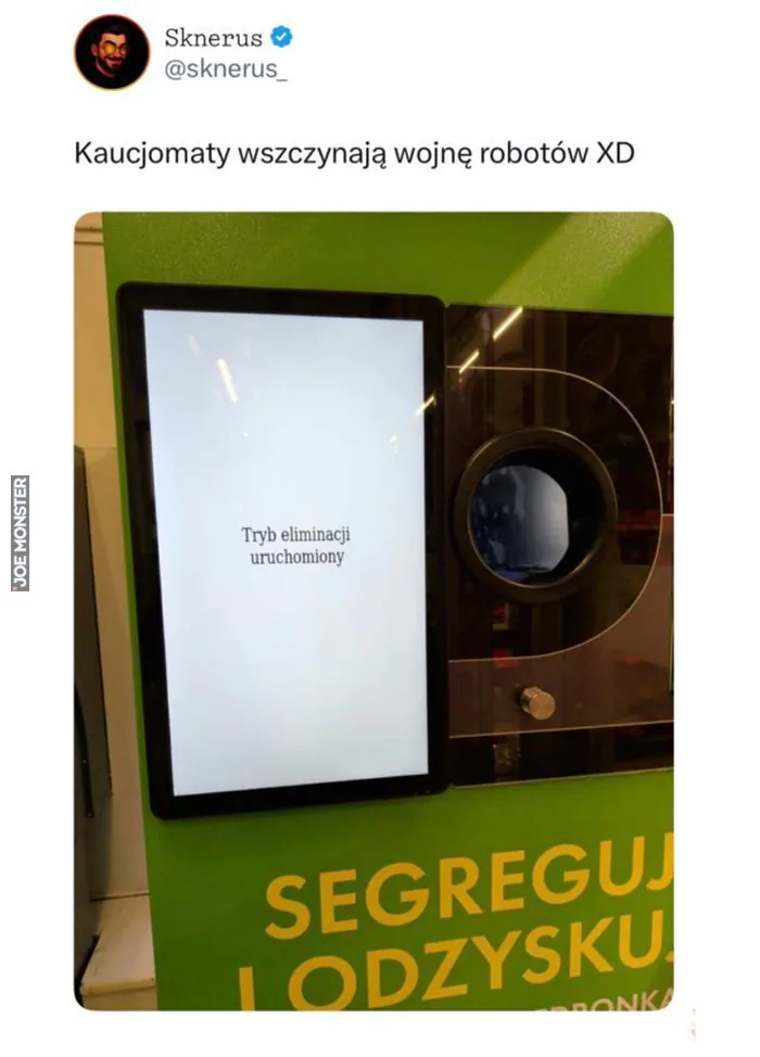 Sknerus
@sknerus_
Kaucjomaty wszczynają wojnę robotów XD
Tryb eliminacji uruchomiony
SEGREGUJ
ODZYSKU