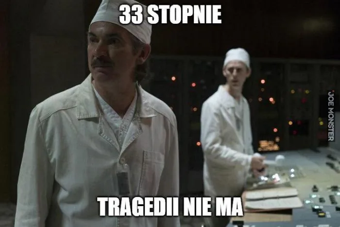 33 STOPNIE
TRAGEDII NIE MA