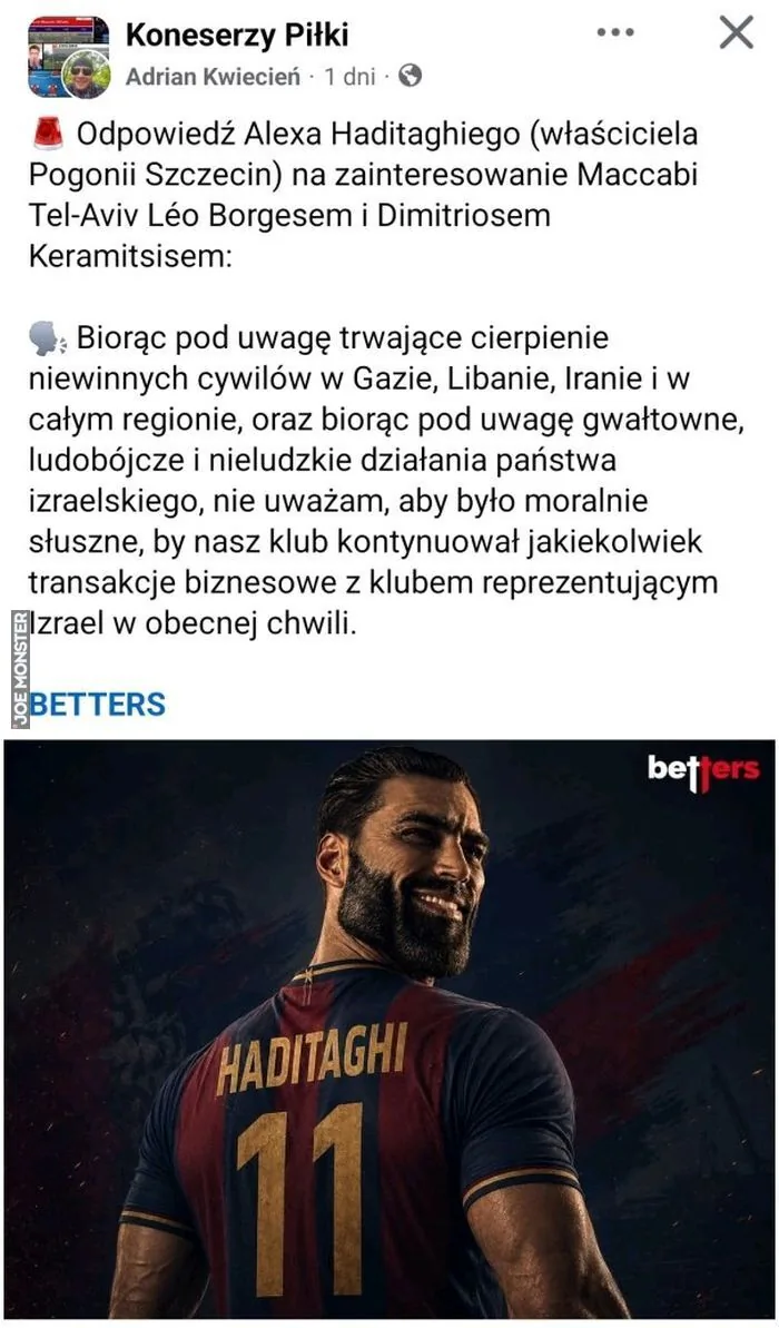 Koneserzy Piłki Adrian Kwiecień · 1 dni · Odpowiedź Alexa Haditagiego (właściciela Pogoni Szczecin) na zainteresowanie Maccabi Tel-Aviv Léo Borgesem i Dimitriosem Keramitsisem: Biorąc pod uwagę trwające cierpienie niewinnych cywilów w Gazie, Li