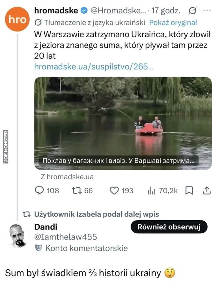 hromadske @Hromadske... 17 godz. Tłumaczenie z języka ukraiński Pokaż oryginał W Warszawie zatrzymano Ukraińca, który złowił z jeziora znanego suma, który pływał tam przez 20 lat hromadske.ua/susplstvo/265... Włożył do bagażnika i wywiózł