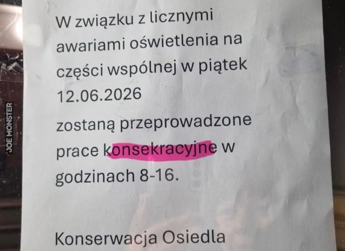 W związku z licznymi awariami oświetlenia na części wspólnej w piątek 12.06.2026 zostaną przeprowadzone prace konsekracyjne w godzinach 8-16.

Konserwacja Osiedla