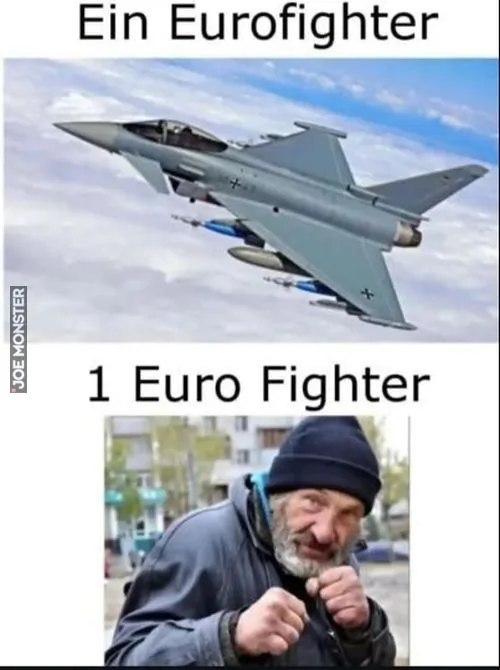 Ein Eurofighter
1 Euro Fighter (1 Euro Wojownik)
