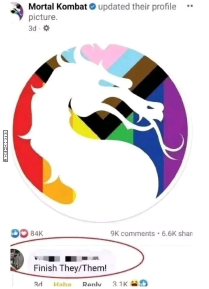 Mortal Kombat updated their profile picture.
3d
84K
9K comments
6.6K shar
Finish They/Them!
3d
Haha
Reply
3.1K
