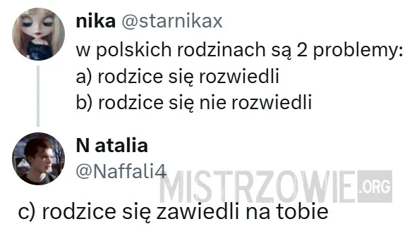 Czy On wcześniej już kogoś nie trenował? –